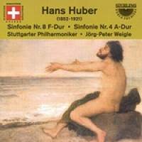 Hans Huber: Symphonies Nos. 4 & 8
