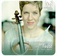 Isabelle Faust: Violin Sonatas & Concertos