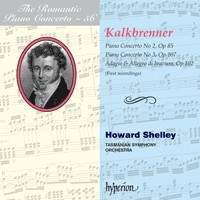 The Romantic Piano Concerto 56 - Kalkbrenner 2 & 3