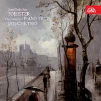 Foerster: The Complete Piano Trios