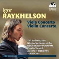 Raykhelson: Viola Concerto & Violin Concerto