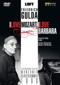 Friedrich Gulda: I Love Mozart, I Love Barbara