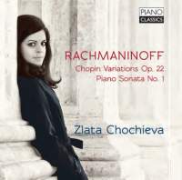 Rachmaninov: Piano Sonata No. 1 & Chopin Variations