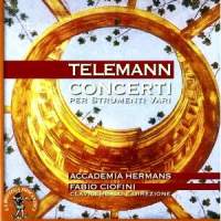Telemann: Concerti per Strumenti Vari e Orchestra