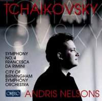 Tchaikovsky: Symphony No. 4 & Francesca da Rimini