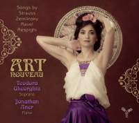 Art Nouveau: Songs by Strauss, Zemlinsky, Ravel, Respighi
