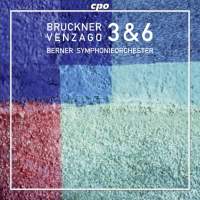 Bruckner: Complete Symphonies Volume 4