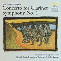 Nordgren: Concerto for Clarinet & Symphony No. 1