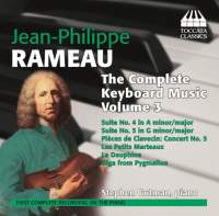 Rameau: Complete Keyboard Music Volume 3