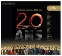 CD 20 years, Les folles Journees Miscellaneous pianists