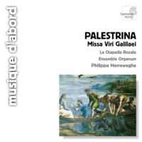 Palestrina: Missa Viri Galilaei, etc.