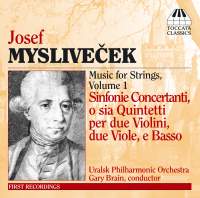 Josef Myslivecek: Music for Strings Volume 1